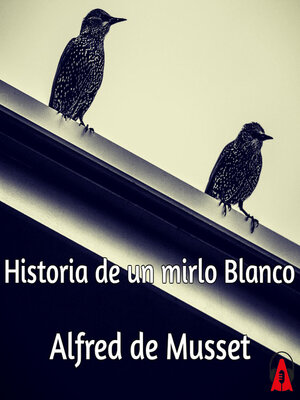 cover image of Historia de un mirlo Blanco